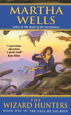 The Wizard Hunters: The Fall of Ile-Rien