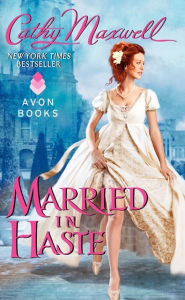 Title: Married in Haste, Author: Cathy Maxwell