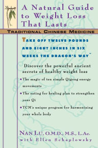 Title: TCM: A Natural Guide to Weight Loss That Lasts, Author: Nan Lu