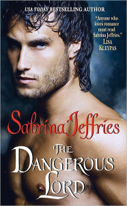 Title: The Dangerous Lord (Lord Trilogy Series #3), Author: Sabrina Jeffries