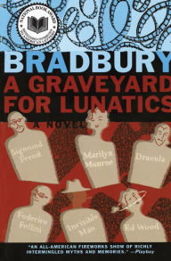 Title: Graveyard for Lunatics, Author: Ray Bradbury