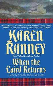 Title: When the Laird Returns: Book Two of The Highland Lords, Author: Karen Ranney