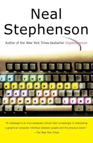 Title: In the Beginning...Was the Command Line, Author: Neal Stephenson