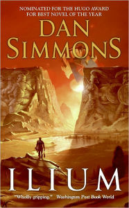 Title: Ilium, Author: Dan Simmons