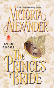 Title: The Prince's Bride (Effington Family & Friends Series), Author: Victoria Alexander