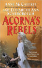 Acorna's Rebels (Acorna Series #6)