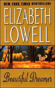 Title: Beautiful Dreamer, Author: Elizabeth Lowell