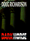 Title: Dark Horse, Author: Douglas Richardson