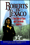 Title: Roberts vs. Texaco: A True Story of Race and Corporate America, Author: Bari-Ellen Roberts