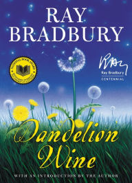 Title: Dandelion Wine, Author: Ray Bradbury