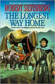 Title: Longest Way Home, Author: Robert Silverberg