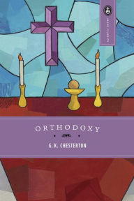 Title: Orthodoxy, Author: G. K. Chesterton