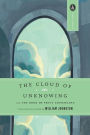 The Cloud of Unknowing: and The Book of Privy Counseling