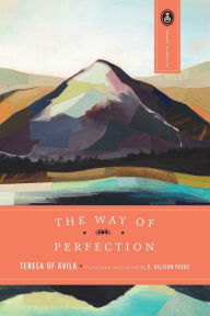 Title: The Way of Perfection, Author: Saint Teresa of Avila