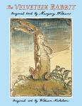 Alternative view 1 of The Velveteen Rabbit: The Classic Children's Book