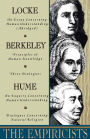 The Empiricists: Locke: Concerning Human Understanding; Berkeley: Principles of Human Knowledge & 3 Dialogues; Hume: Concerning Human Understanding & Concerning Natural Religion