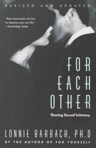 Title: For Each Other: Sharing Sexual Intimacy, Author: Lonnie Garfield Barbach