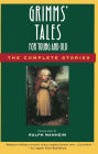 Grimms' Tales for Young and Old: The Complete Stories