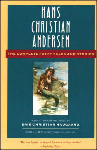 Title: The Complete Fairy Tales and Stories, Author: Hans Christian Andersen