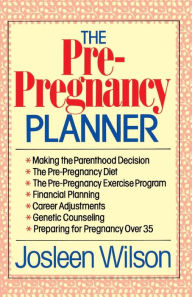 Title: The Pre-Pregnancy Planner, Author: Josleen Wilson
