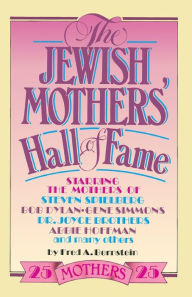 Title: The Jewish Mothers' Hall of Fame, Author: Fred A. Bernstein