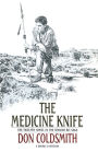 The Medicine Knife: A Novel