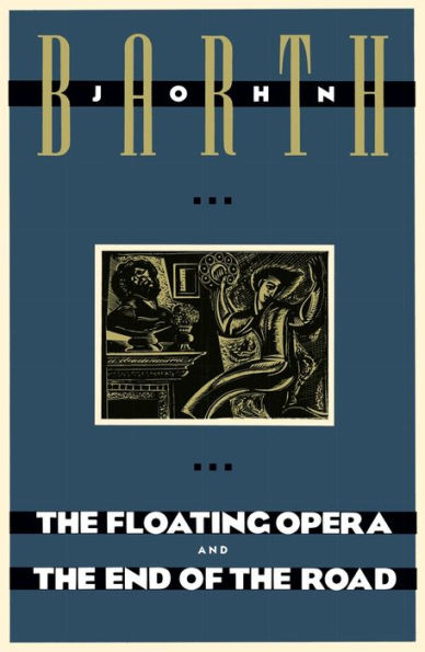 The Floating Opera and The End of the Road