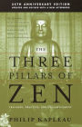 The Three Pillars of Zen: Teaching, Practice, and Enlightenment