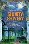 Title: Short and Shivery: Thirty Chilling Tales, Author: Robert D. San Souci