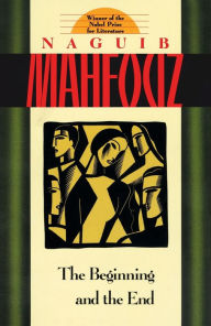 Title: The Beginning and the End, Author: Naguib Mahfouz
