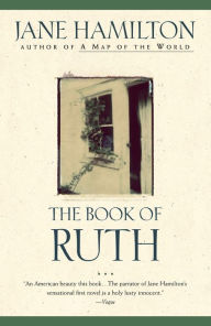 Title: The Book of Ruth, Author: Jane Hamilton