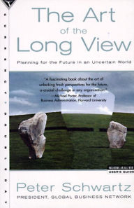 Title: The Art of the Long View: Planning for the Future in an Uncertain World, Author: Peter Schwartz
