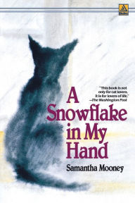 Title: A Snowflake in My Hand, Author: Samantha Mooney