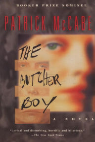 Title: The Butcher Boy, Author: Patrick McCabe