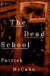 Title: The Dead School, Author: Patrick McCabe