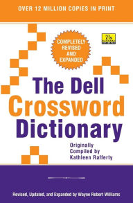 Title: The Dell Crossword Dictionary, Author: Wayne Robert Williams