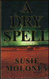 Title: A Dry Spell, Author: Susie Moloney