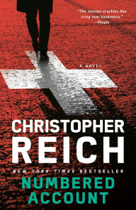 Title: Numbered Account: A Novel, Author: Christopher Reich