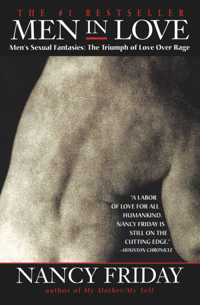 Men Love: Men's Sexual Fantasies: The Triumph of Love over Rage