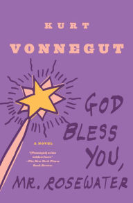 Title: God Bless You, Mr. Rosewater, or Pearls before Swine, Author: Kurt Vonnegut