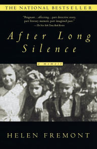 Title: After Long Silence: A Memoir, Author: Helen Fremont