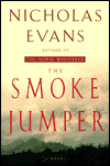 Title: The Smoke Jumper, Author: Nicholas Evans