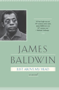 Title: Just above My Head, Author: James Baldwin