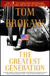 Title: The Greatest Generation, Author: Tom Brokaw