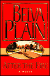 Title: After the Fire, Author: Belva Plain