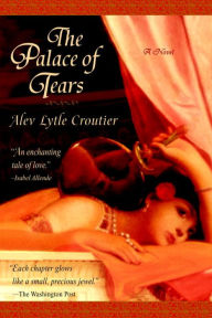 Title: The Palace of Tears, Author: Alev Lytle Croutier