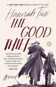 Title: The Good Thief, Author: Hannah Tinti