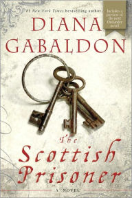 Title: The Scottish Prisoner (Lord John Grey Series), Author: Diana Gabaldon