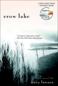 Title: Crow Lake, Author: Mary Lawson