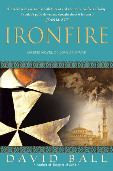 Ironfire: An Epic Novel of Love and War